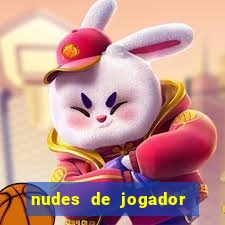 nudes de jogador de futebol